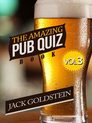 cover image of The Amazing Pub Quiz Book - Volume 3